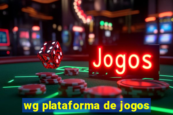 wg plataforma de jogos